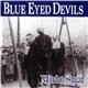 Blue Eyed Devils - Murder Squad