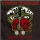 Virgin Whores - Down Not Out